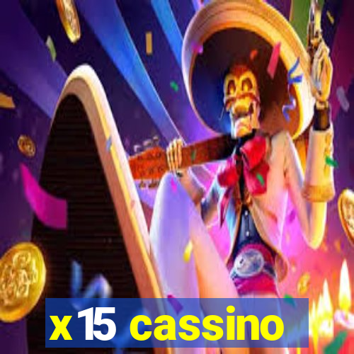 x15 cassino